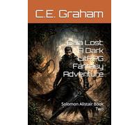 Gaia Lost: A Dark LitRPG Fantasy Adventure: Solomon Alistair Book Two: 2