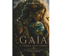 Gaia: Mãe Terra, Mãe Natureza