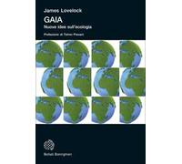 Gaia. Nuove idee sull'ecologia