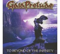 GAIA PRELUDE - TO BEYOND OF THE INFINITY