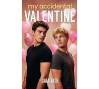 Gaia Tate My Accidental Valentine (Tascabile)