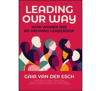 Gaia Van Der Esch Leading Our Way (Copertina rigida)