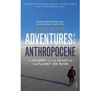 Gaia Vince Adventures in the Anthropocene (Tascabile)