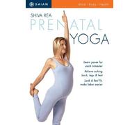 Gaiam Prenatal Yoga: Mind * Body * Health by Shiva Rea