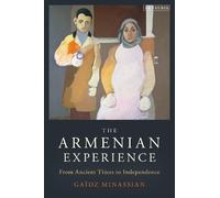 Gaïdz Minassian The Armenian Experience (Tascabile)