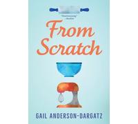 Gail Anderson-Dargatz From Scratch (Tascabile) Rapid Reads