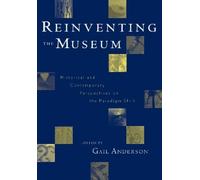 Gail Anderson Reinventing the Museum (Tascabile)
