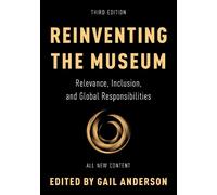 Gail Anderson Reinventing the Museum (Tascabile)