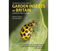 Gail Ashton Dom Identification Guide to Garden Insects of Britain an (Tascabile)