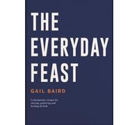 Gail Baird and The Everyday Feast
