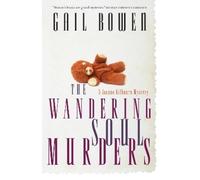 Gail Bowen The Wandering Soul Murders (Tascabile) Joanne Kilbourn Mystery