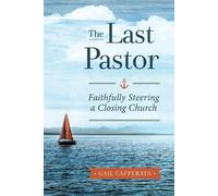 Gail Cafferata The Last Pastor (Tascabile)