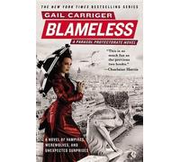 Gail Carriger Blameless (Tascabile) Parasol Protectorate