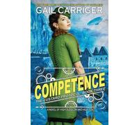 Gail Carriger Competence (Tascabile) Custard Protocol