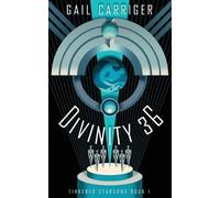Gail Carriger Divinity 36 (Tascabile) Tinkered Starsong