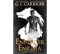 Gail Carriger G L Carriger The Enforcer Enigma (Tascabile) San Andreas Shifters
