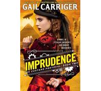 Gail Carriger Imprudence (Tascabile) Custard Protocol
