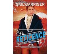 Gail Carriger Reticence (Tascabile) Custard Protocol