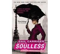 Gail Carriger Soulless (Tascabile) Parasol Protectorate