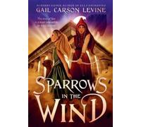 Gail Carson Levine Sparrows in the Wind (Tascabile)