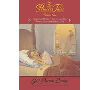 Gail Carson Levine The Princess Tales, Volume I (Tascabile)