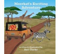 Gail Clarke Meerkat's Exciting Adventure (Copertina rigida)