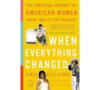 Gail Collins When Everything Changed (Tascabile)