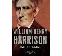 Gail Collins William Henry Harrison: The 9th President, 1841 (Tascabile)