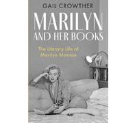 Gail Crowther Marilyn And Her Books (Copertina rigida)