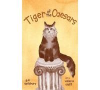 Gail D Spilsbury Tiger of the Caesars (Tascabile)