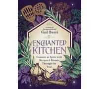 Gail Gail Bussi Enchanted Kitchen (Tascabile)