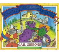 Gail Gibbons Knights in Shining Armor (Tascabile)