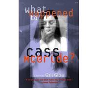 Gail Giles What Happened to Cass McBride? (Tascabile)