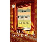 Gail Godwin The Finishing School (Tascabile)