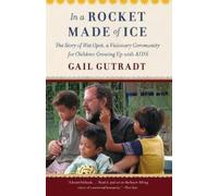 Gail Gutradt In a Rocket Made of Ice (Tascabile)