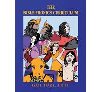 Gail Hall Ed D The Bible Phonics Curriculum Workbooks and Readers (Tascabile)