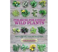 Gail Harland Foraging for Edible Wild Plants (Tascabile)