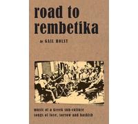 Gail Holst-Warhaft Road to Rembetika (Tascabile)