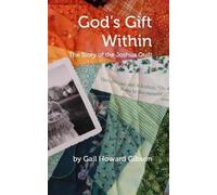 Gail Howard Gibson God's Gift Within (Tascabile)
