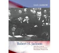 Gail Jarrow Robert H. Jackson (Copertina rigida)