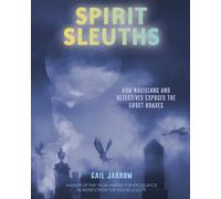 Gail Jarrow Spirit Sleuths (Copertina rigida)