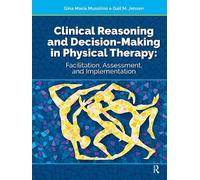 Gail Jensen Gin Clinical Reasoning and Decision Making in Phy (Copertina rigida)