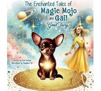 Gail Kvistad Magic Mojo and Gail Good Fairy (Copertina rigida) Magic Mojo