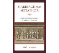 Gail Labovitz Marriage and Metaphor (Tascabile)