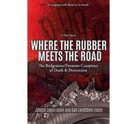 Gail Landtbom Lisoni Joseph Louis Liso Where the Rubber Meets the Ro (Tascabile)