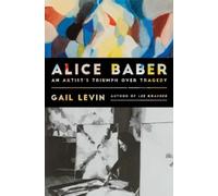 Gail Levin Alice Baber (Copertina rigida)