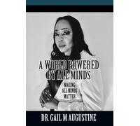 Gail M Augustine A World Powered by All Minds (Copertina rigida)