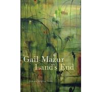 Gail Mazur Land's End (Copertina rigida) Phoenix Poets
