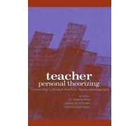 Gail McCutcheon Teacher Personal Theorizing (Tascabile)