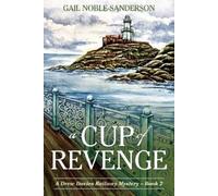 Gail Noble-Sanderson A Cup of Revenge (Tascabile)